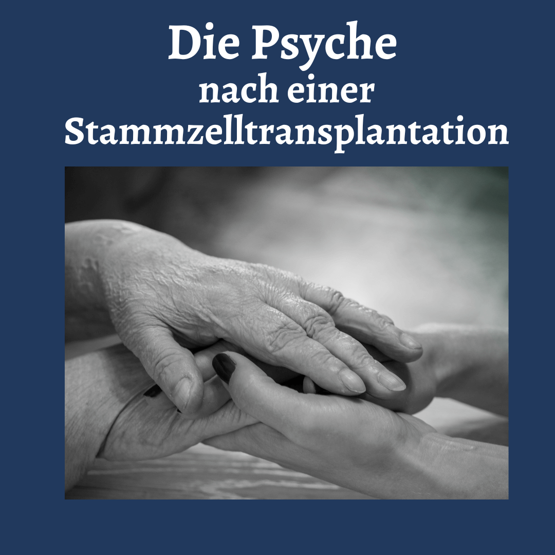 Psyche nach Stammzelltransplantation