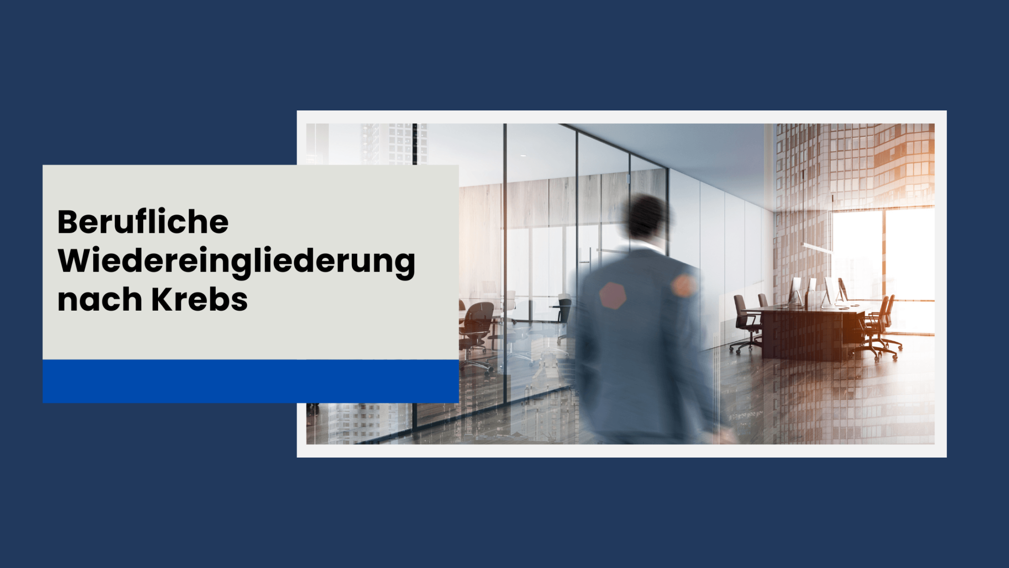 Berufliche Wiedereingliederung